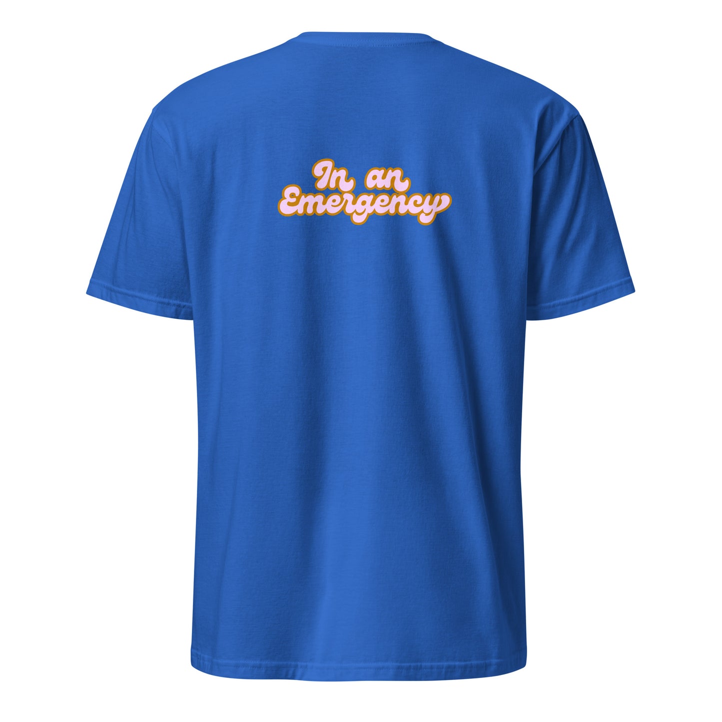 I top In An Emergency Retro Design T-Shirt